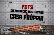 FGTS: distribuição dos lucros é presente ou mais uma tapeação?