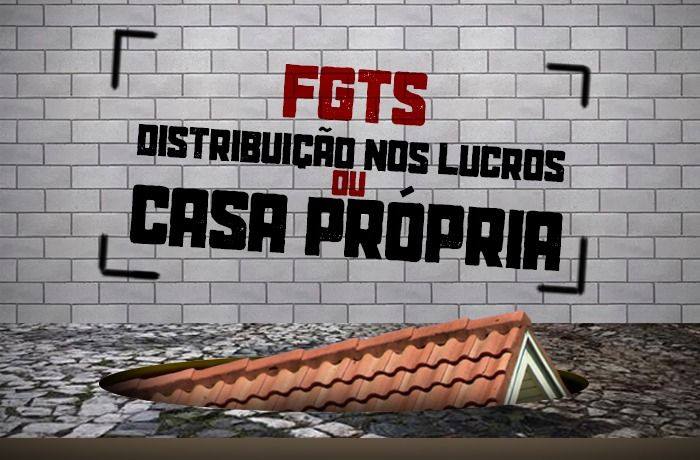FGTS: distribuição dos lucros é presente ou mais uma tapeação?