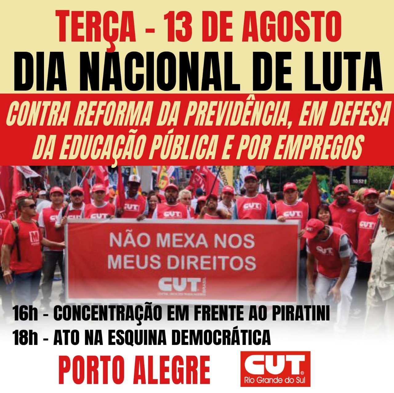 Trabalhadores e estudantes do RS protestam em defesa da aposentadoria, educação pública e empregos nesta terça