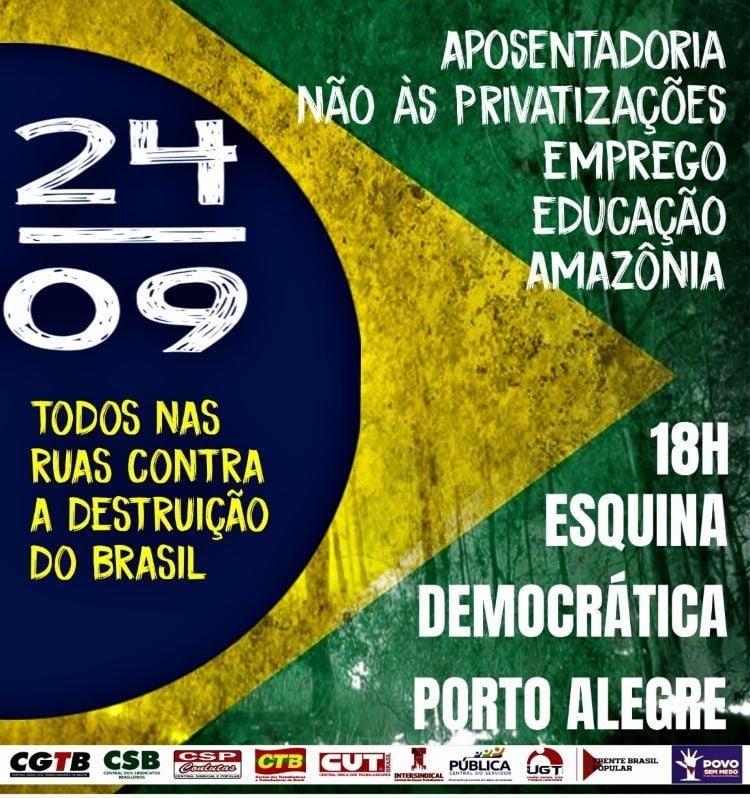 CUT-RS, centrais e movimentos sociais preparam mobilização para dia 24 contra destruição do Brasil