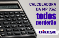 Calculadora do Dieese mostra quanto trabalhador vai perder com MP 936