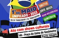 CUT-RS e centrais organizam ato unificado de 1º de Maio em Porto Alegre