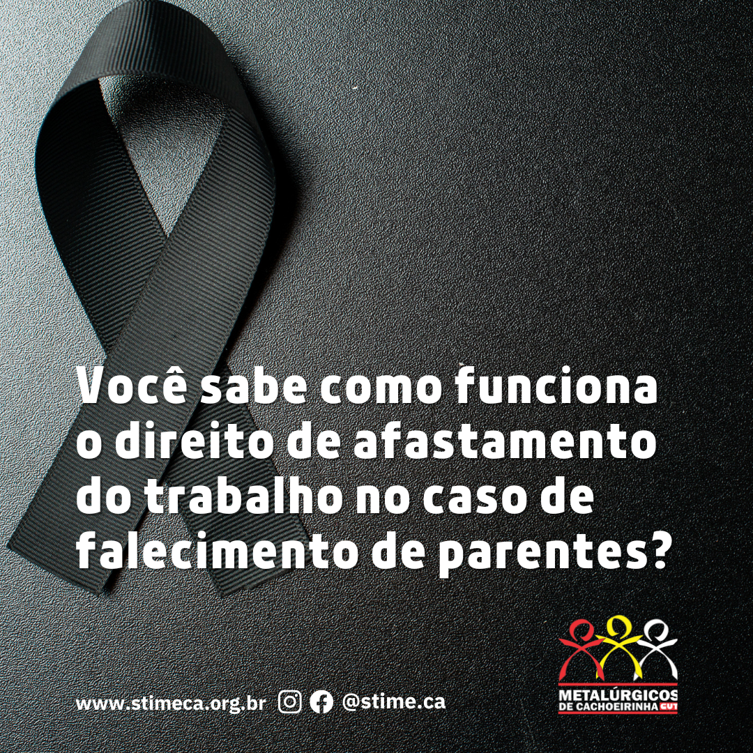 Você sabe como funciona o direito de afastamento do trabalho no caso de falecimento de parentes?