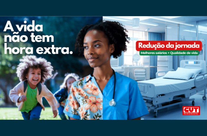 A vida não tem hora extra: CUT-RS lança campanha pela redução da jornada de trabalho